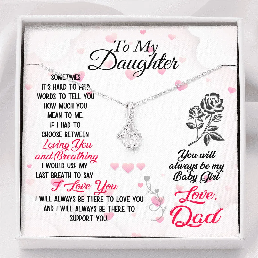 To My Daughter Gift Inspirational Unique Novelty Luxury Alluring Beauty Necklace From Dad Father